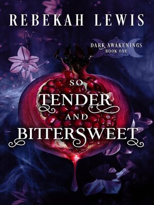 cover image of So Tender and Bittersweet